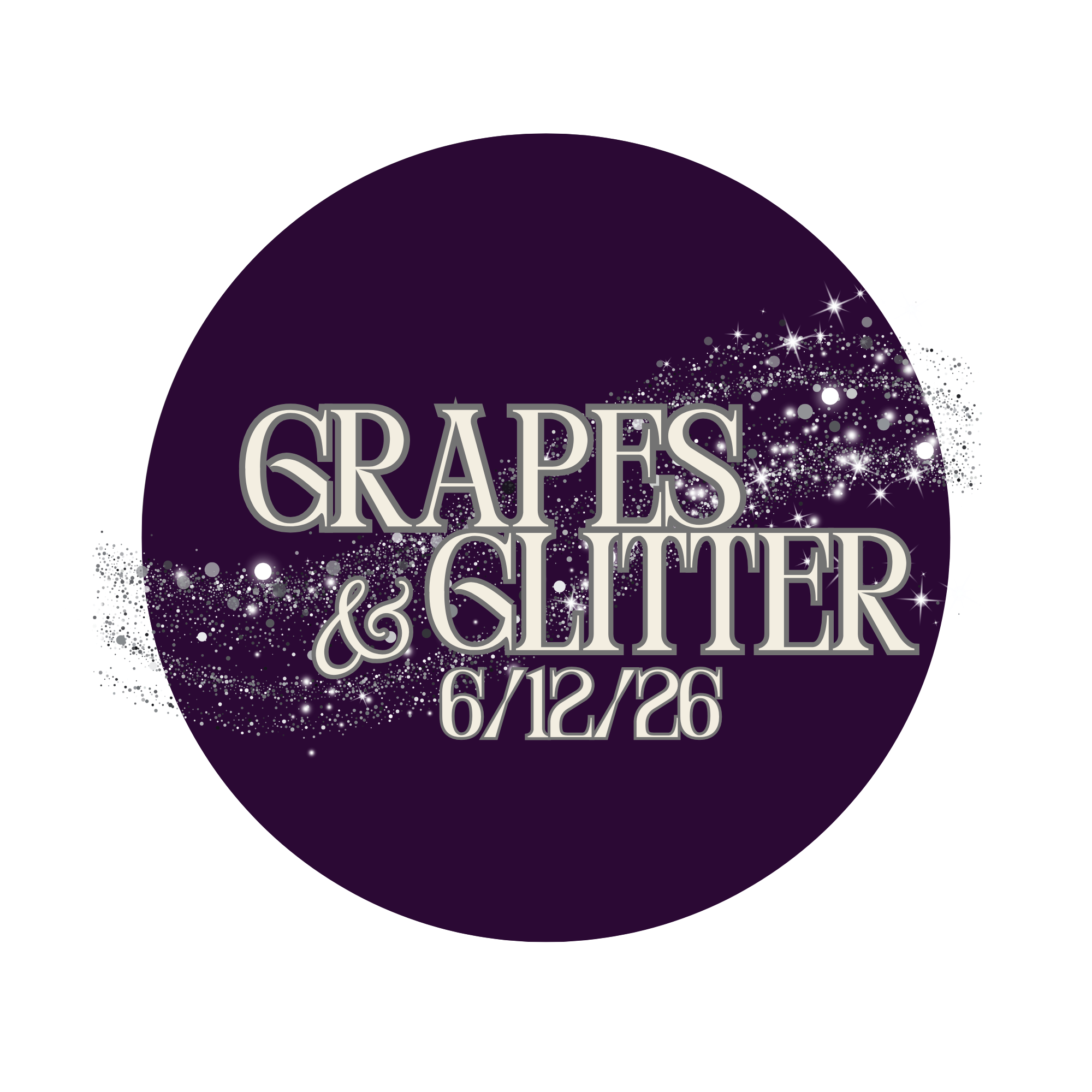 Grapes &amp; Glitter 