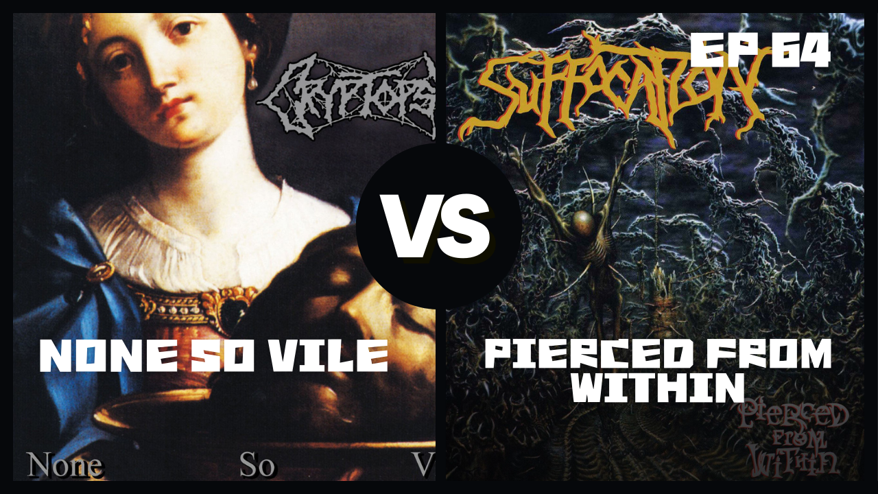 EP. 64 None So Vile VS Pierced From Within 