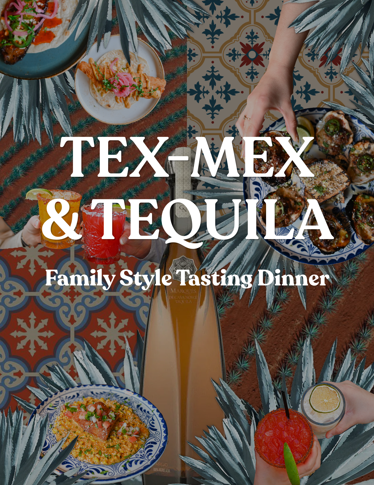 Tex-Mex &amp; Tequila Family-Style Tasting Dinner