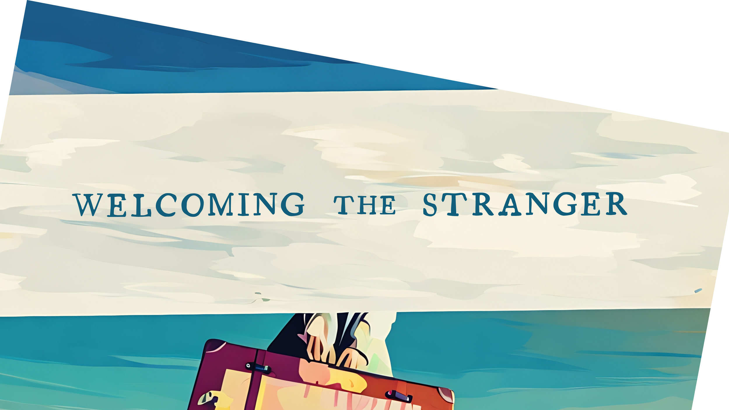 Welcoming the Stranger slide - website banner.png