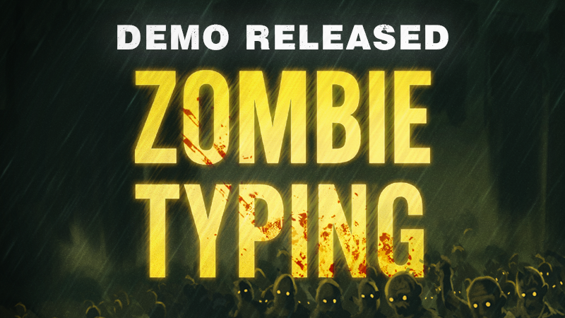 Zombie Typing - Demo Released To Steam
