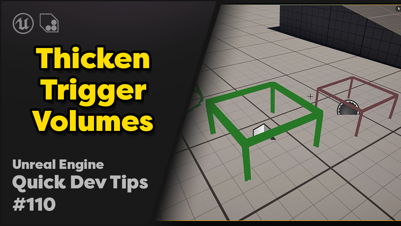 QDT_YT_Thumbnail_110_ThickenTriggerVolumes.png