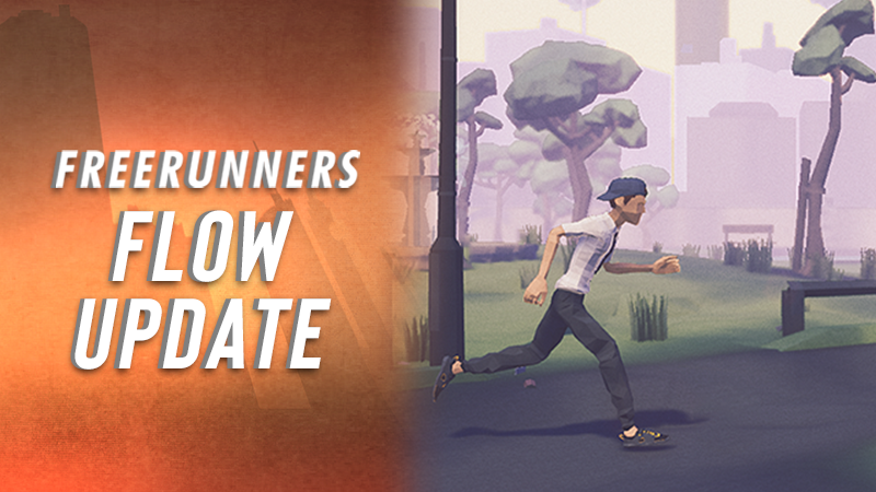 Freerunners Flow Update