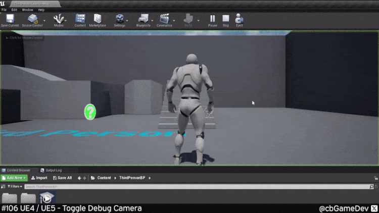 QUICK DEV TIP #106 UE4 / UE5 - Toggle Debug Camera — CBgameDev