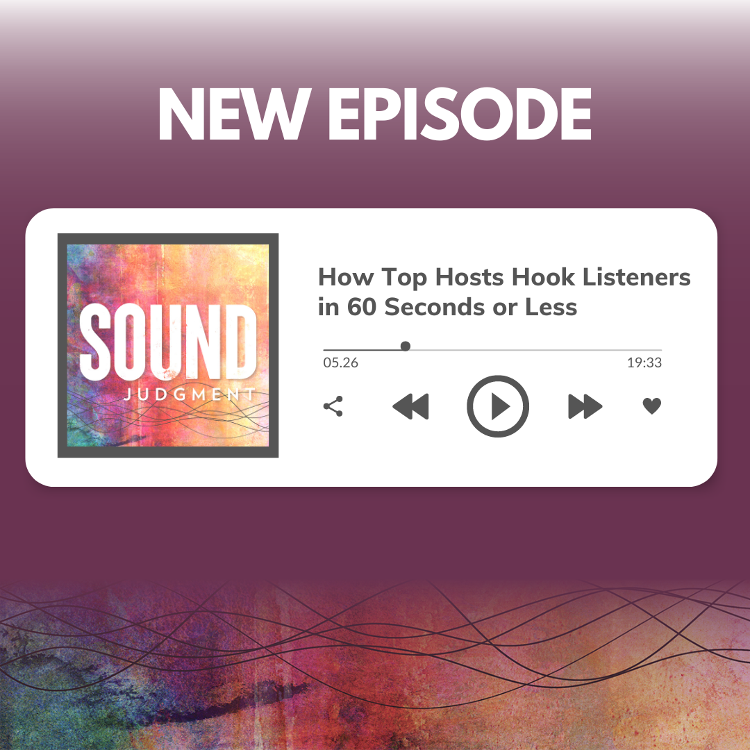 [Podcast] How Top Hosts Hook Listeners in 60 Seconds or Less