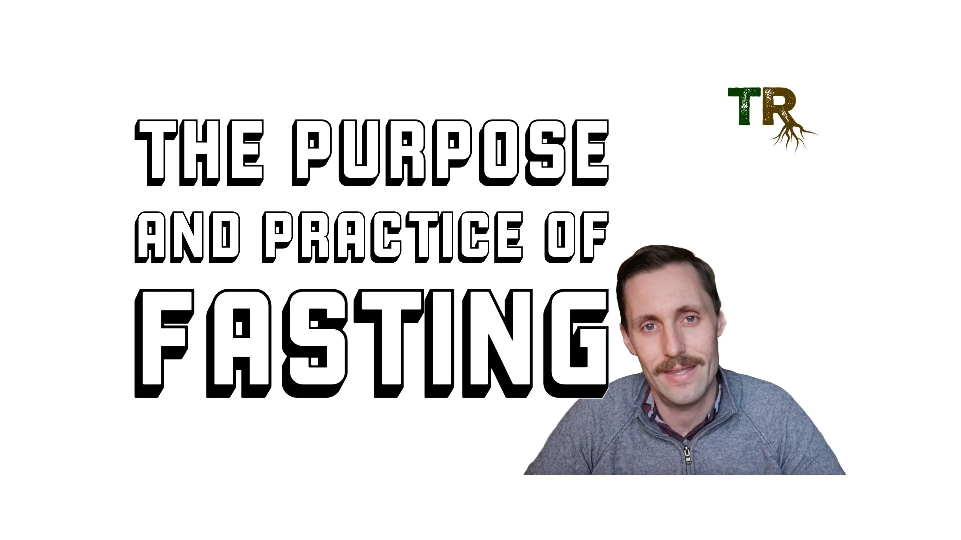 The Purpose and Practice of Christian Fasting