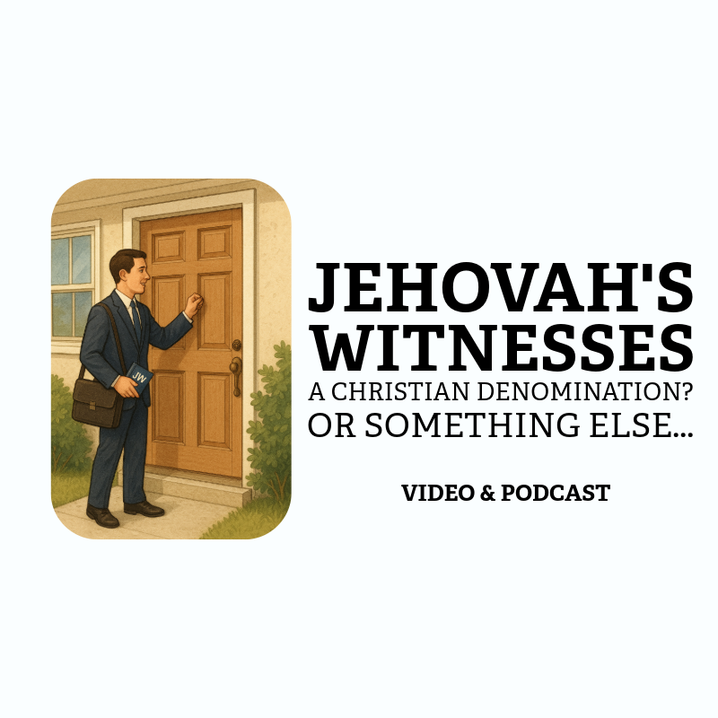 Jehovah's Witnesses: A Christian Denomination? Or Something else...