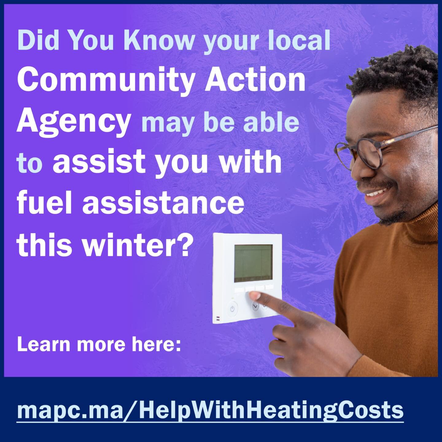 Did You Know that your local Community Action Agency may be able to assist you with fuel assistance this winter? Learn more here: mapc.ma/HelpWithHeatingCosts