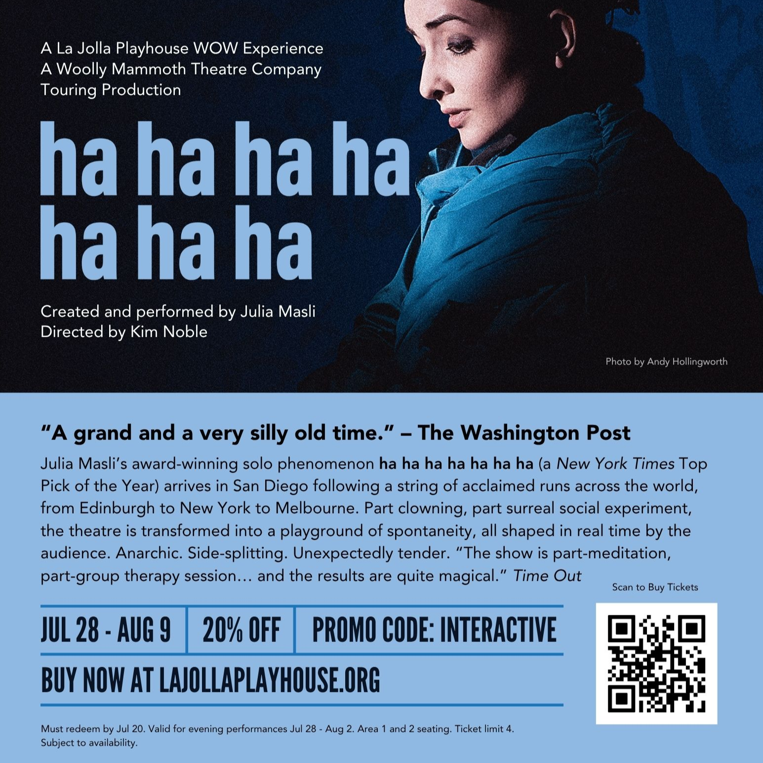 Julia Masli's "ha ha ha ha ha ha ha" at the La Jolla Playhouse in San Diego | July 28 - August 9