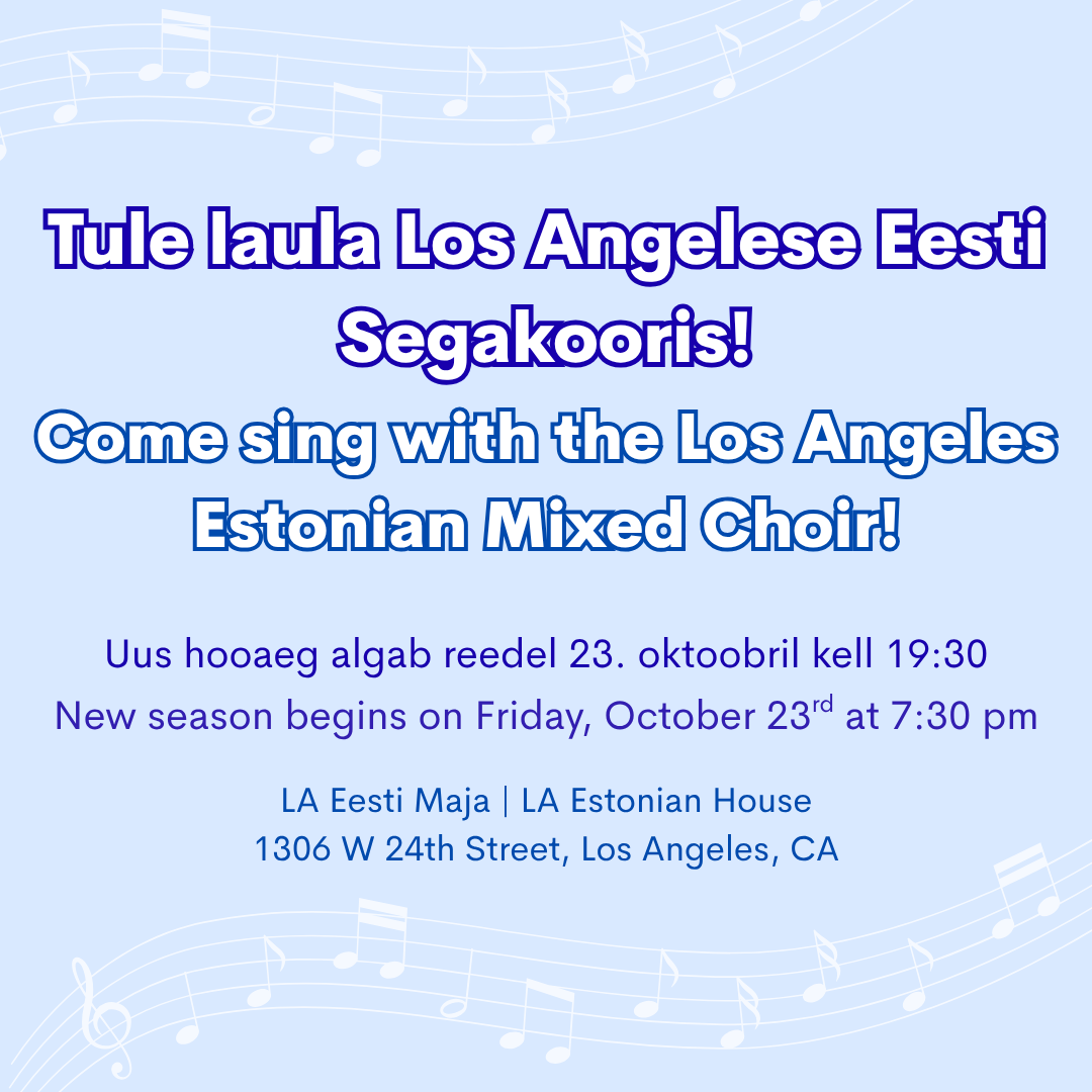 Los Angelese Eesti Segakoori Sügishooaja Algus | Start of Los Angeles Estonian Mixed Choir's Fall Season