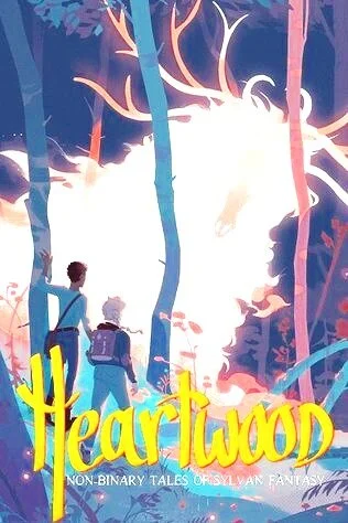 Episode 14: Joamette Gil's "Heartwood: Non-Binary Tales of Sylvan Fantasy"