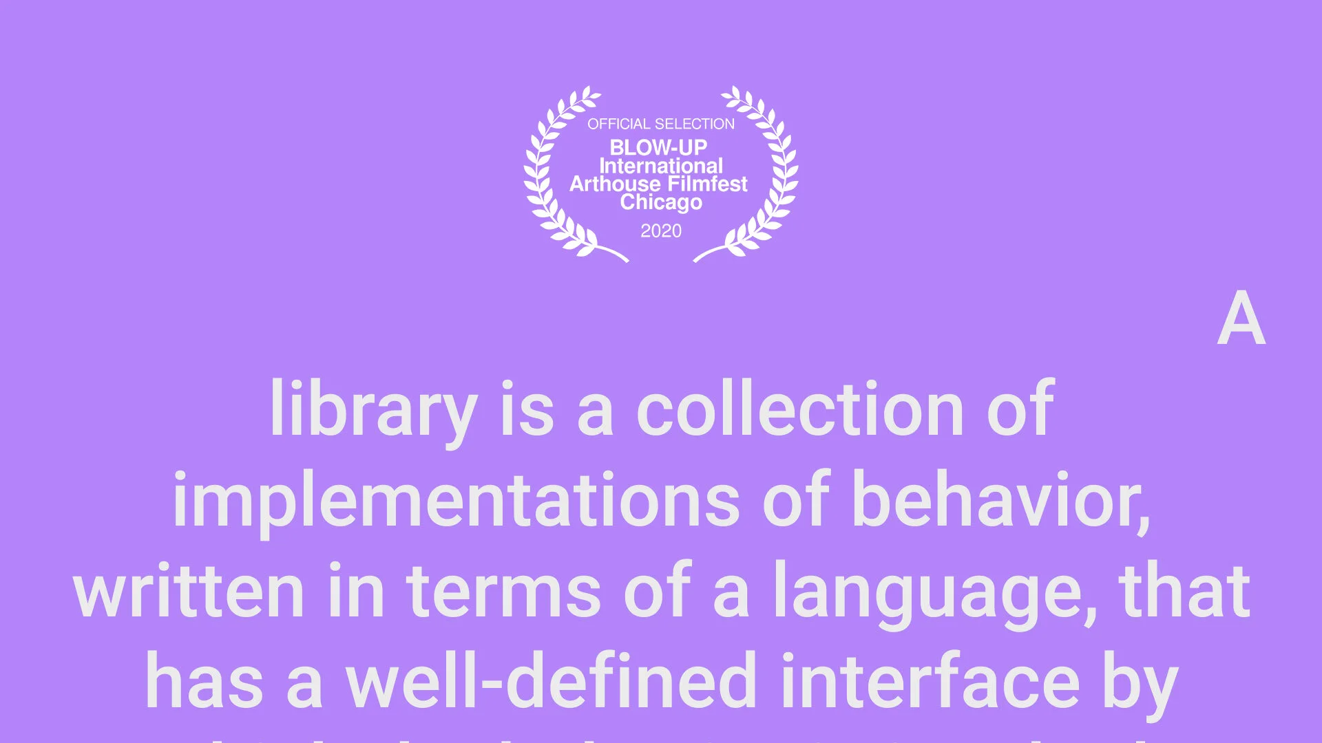 'The Purple Video' included in the Official Selection of Blow-Up International Arthouse Film Festival 2020 @ Gene Siskel Film Center, Chicago (US)