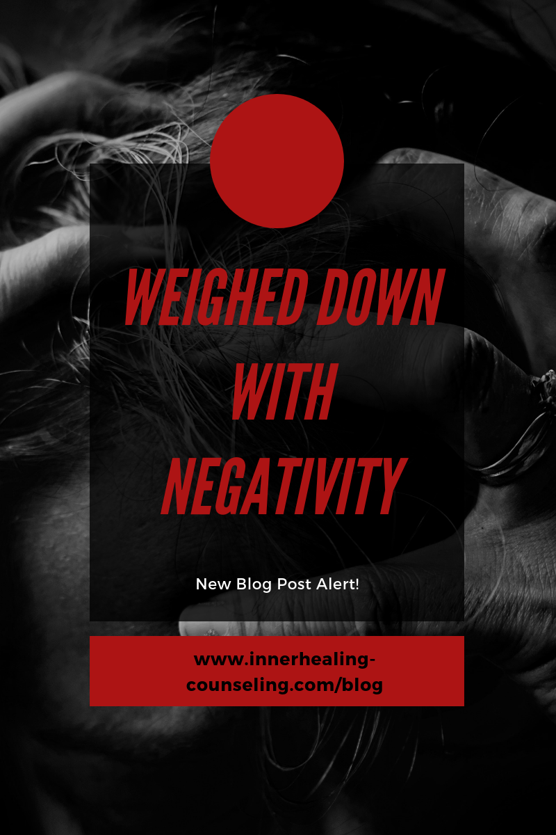Weighed Down With Negativity
