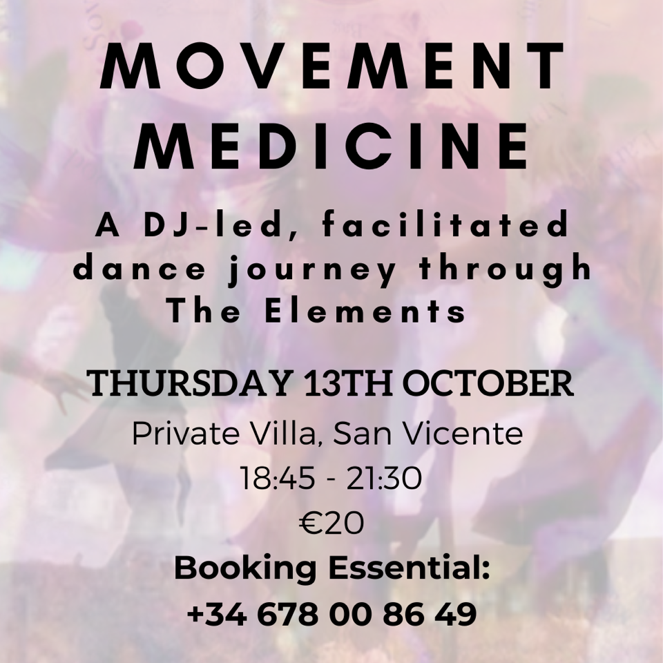 Movement Medicine - Private Villa, San Vicente, Ibiza 