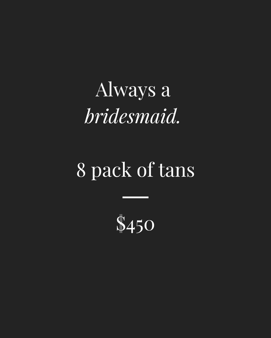 Bridesmaid package