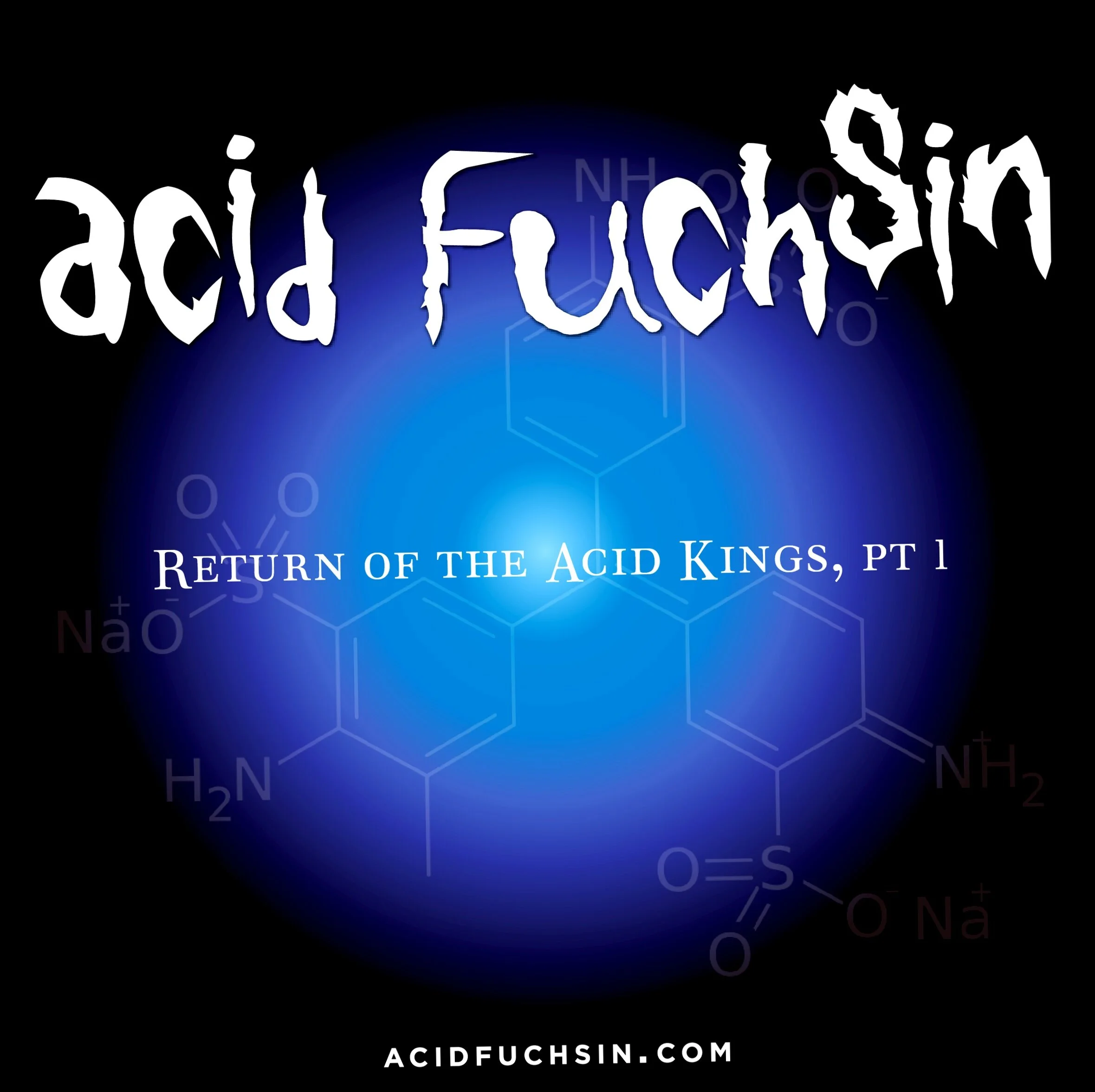 Return+of+the+Acid+Kings%2C+Pt+1+CVR.jpg