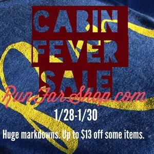 CABIN FEVER SALE! Up to 50% off at RunFarShop.com