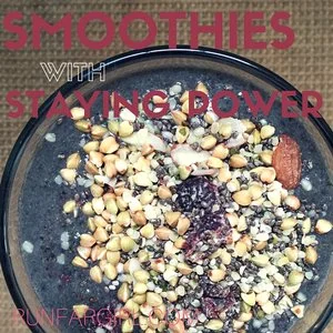 Smoothies that Stick: add-ins to give your smoothies staying power