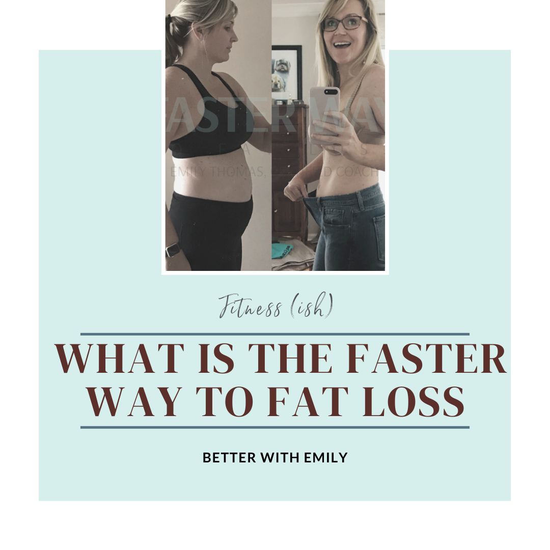 What is the FASTer Way to Fat Loss?