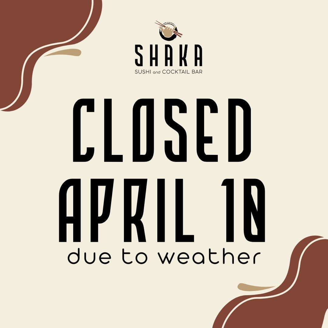 We will be closed for dinner this evening due to incoming inclement weather. Stay safe, everyone.