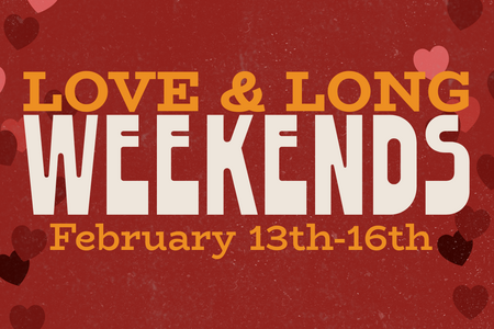 Love & Long Weekend