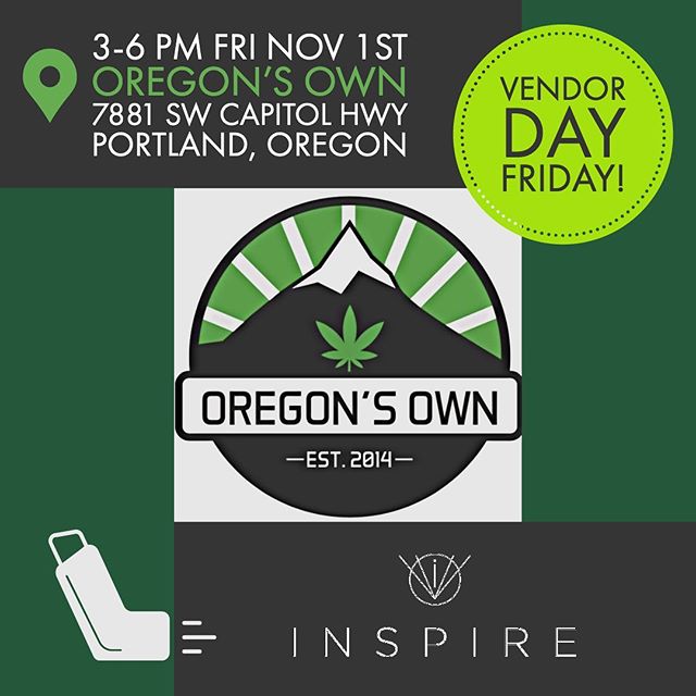 First Friday Vendor Day at @oregons_own this Friday, Nov. 1 from 3-6pm! Come stop by and check out our EOS Inspire inhalers! . .
7881 SW Capitol Hwy, Portland, OR 97219📍
.
.
Do not operate a vehicle or machinery under the influence of this drug. For