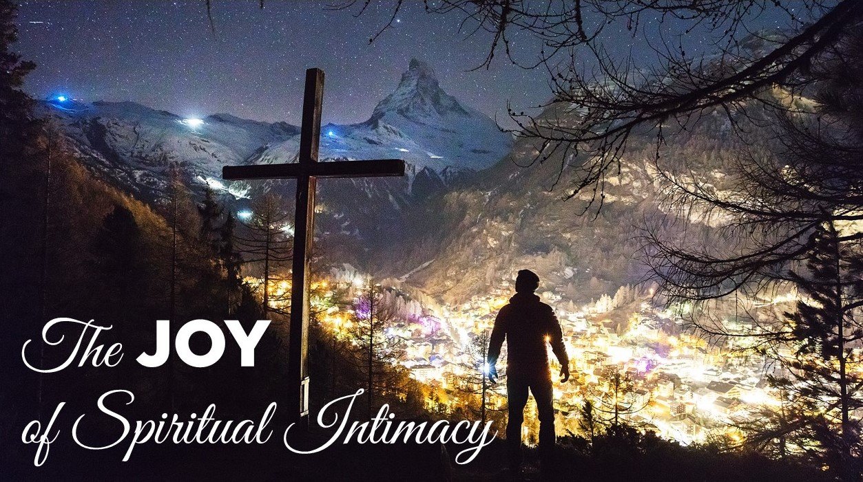 The Joy of Spiritual Intimacy.jpg