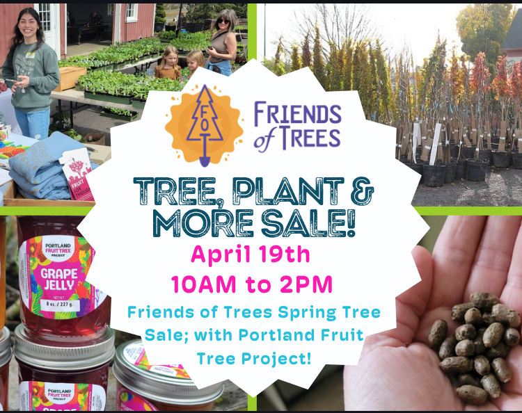 Friends of Trees + US Tree, Bush, Vine and Fruity Sale!