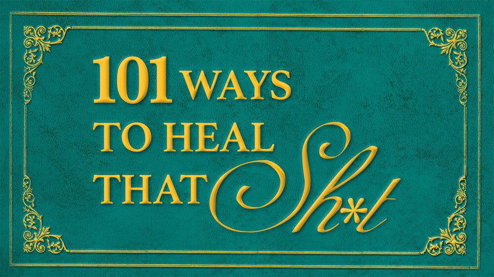 100-ways-to-heal-that-shit-title.jpeg