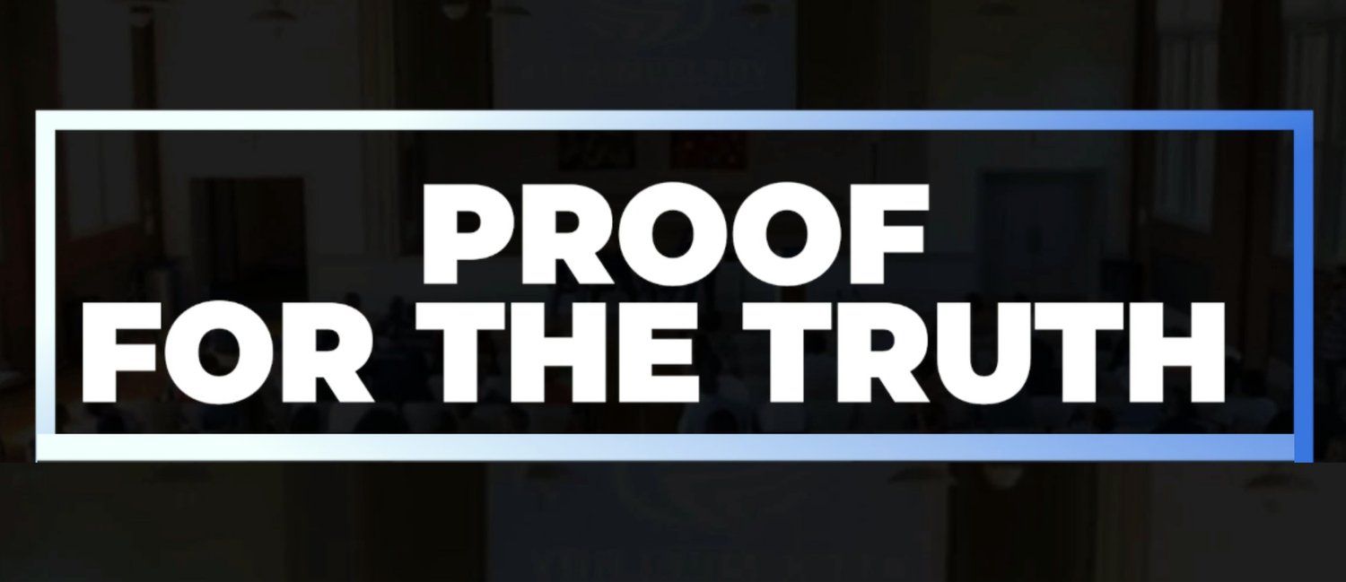 The Proof For the truth conference