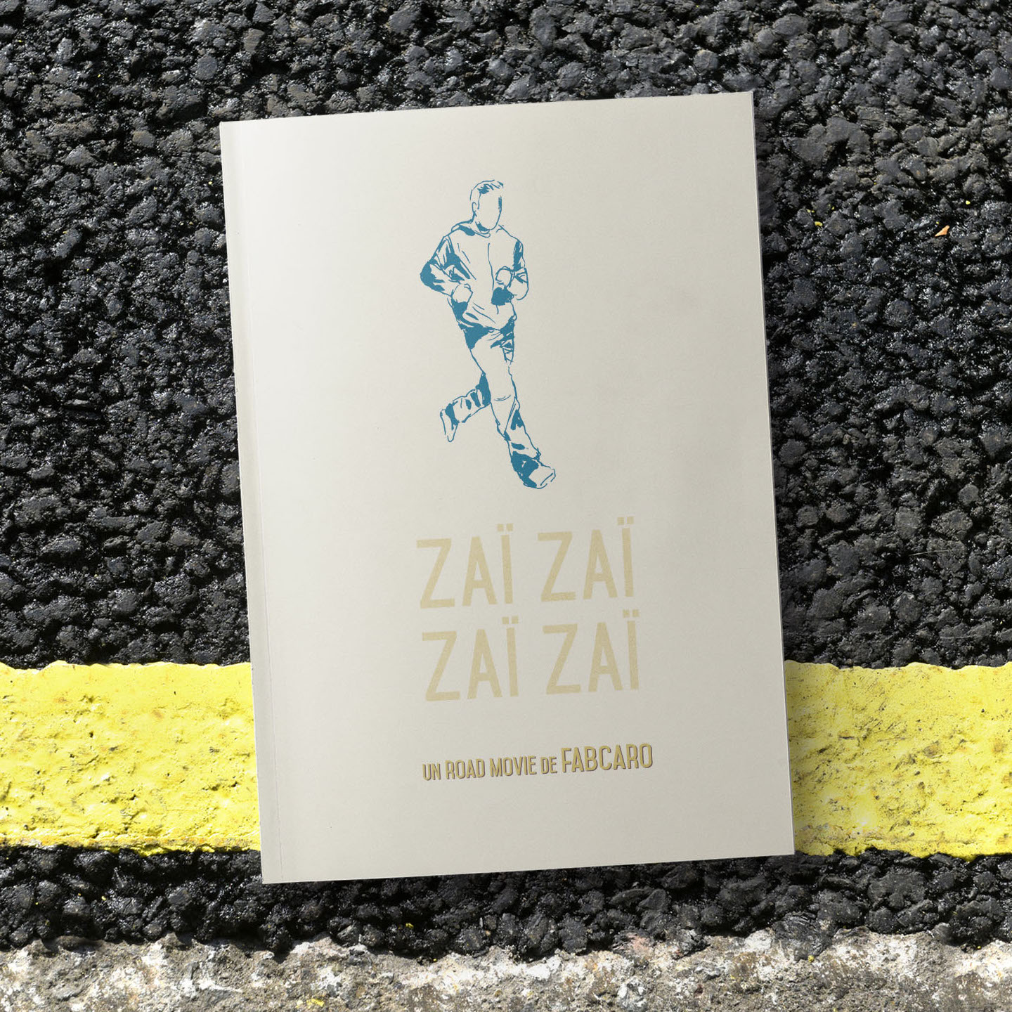 Zaï Zaï Zaï Zaï, a Road Movie by Fabcaro
