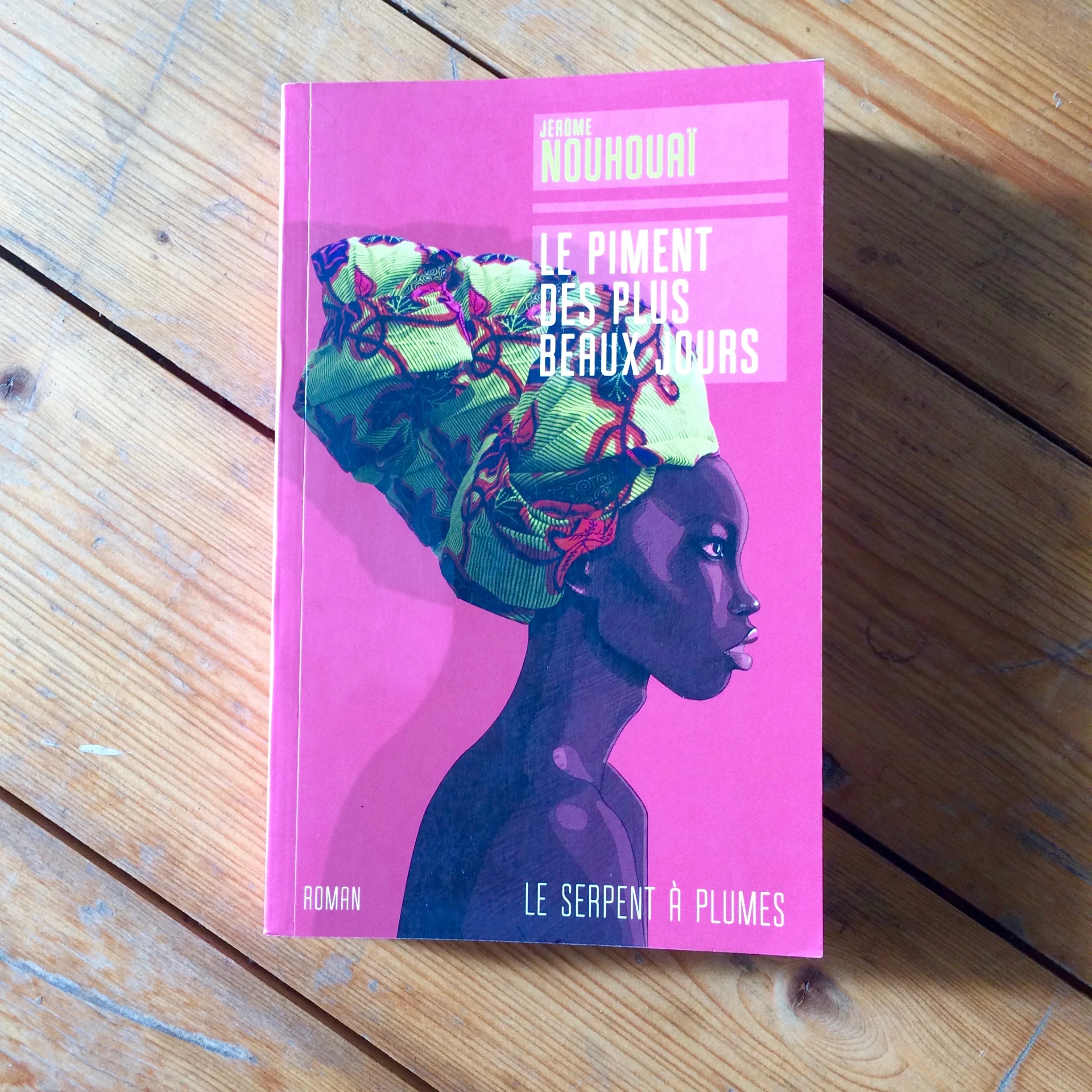 Title: The Spice of Life Author: Jérôme Nouhouaï Year of publication: 2010 Pages: 338 Publisher: Le Serpent à Plumes (France) World English rights available.
