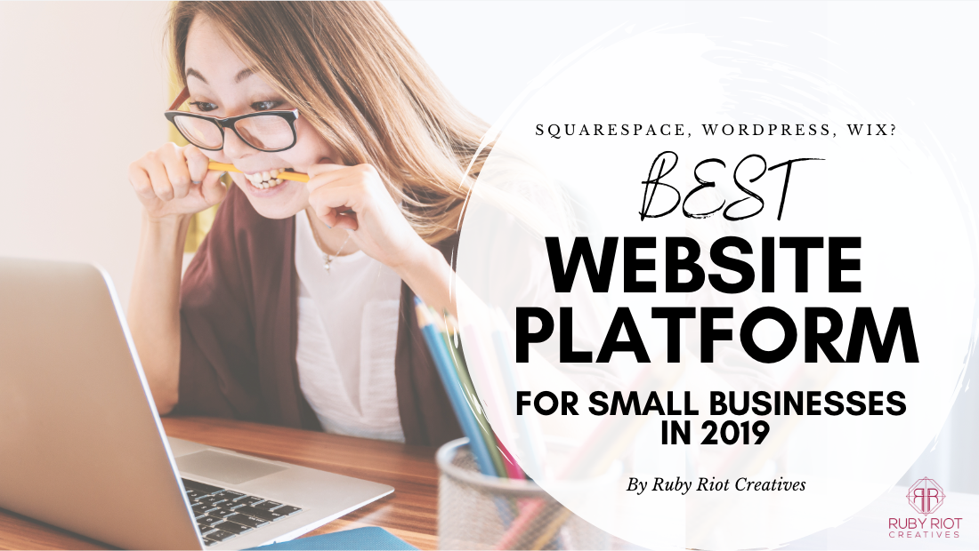 Wix, Weebly, WordPress or Squarespace: Which Website Building Platform Should I Use For My Business In 2021?