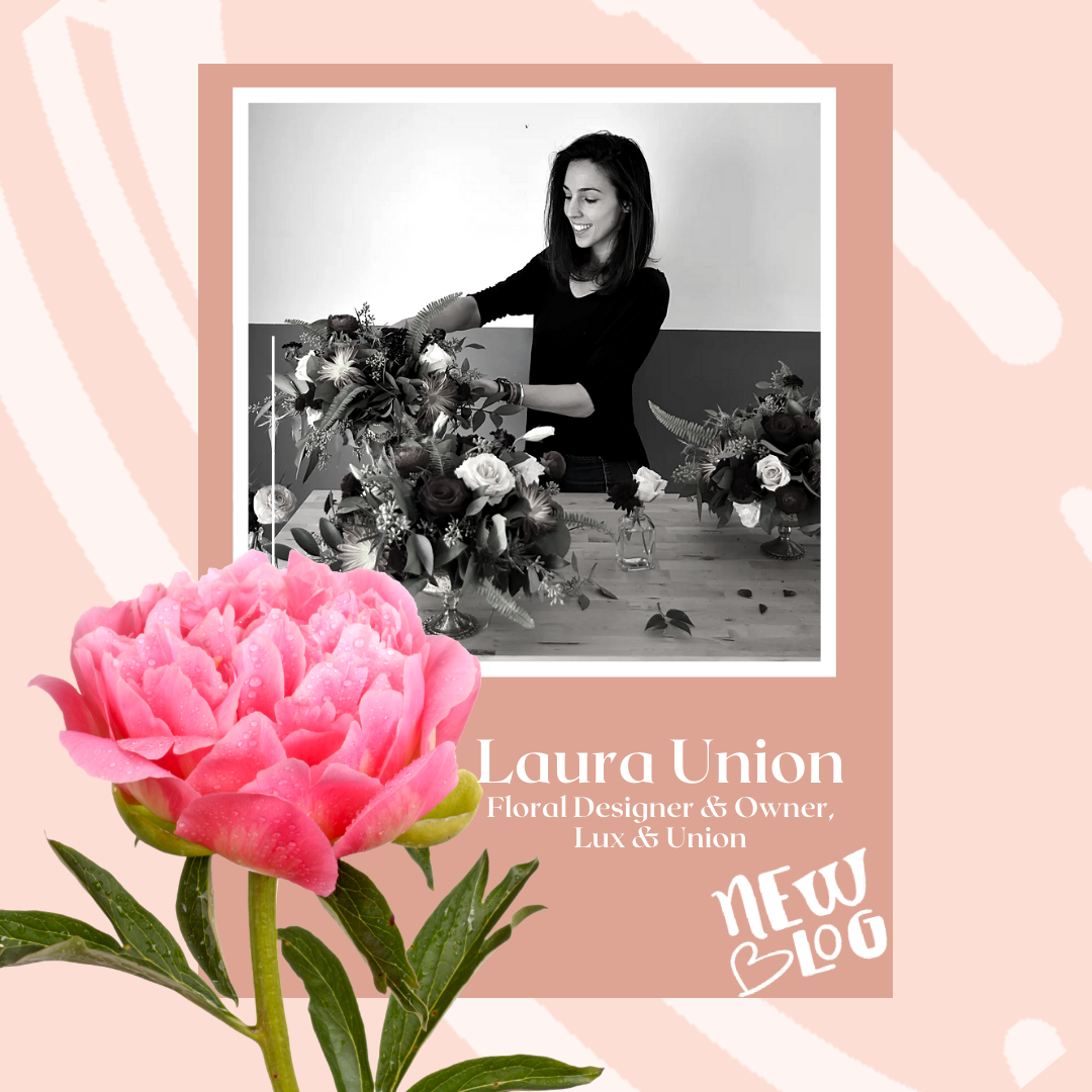 Peonies And Micro-Weddings: An Interview With Laura Union of Lux and Union Floral Design