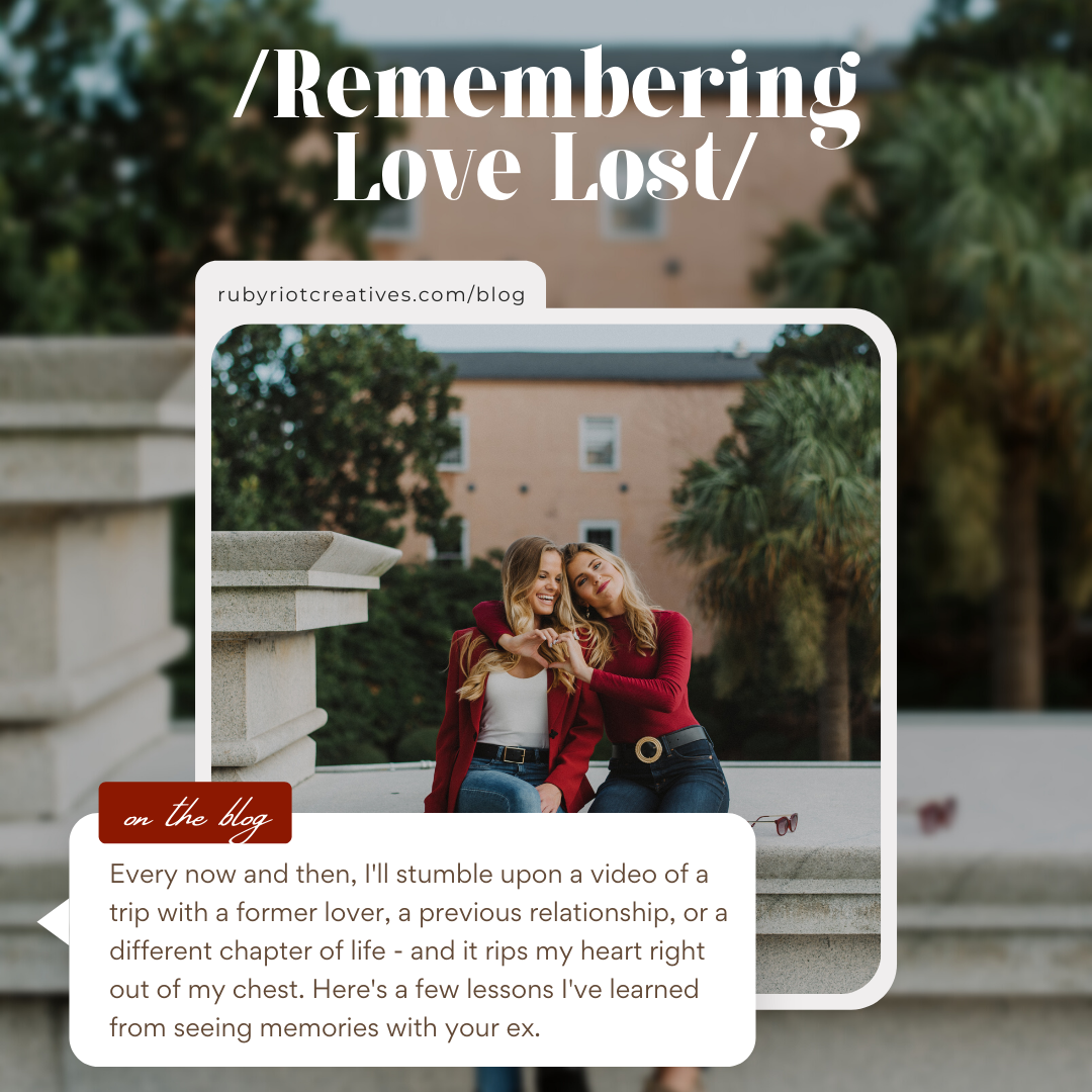 The Double-Edged Sword Of Being A Memory Collector: Remembering Love Lost And Previous Relationships