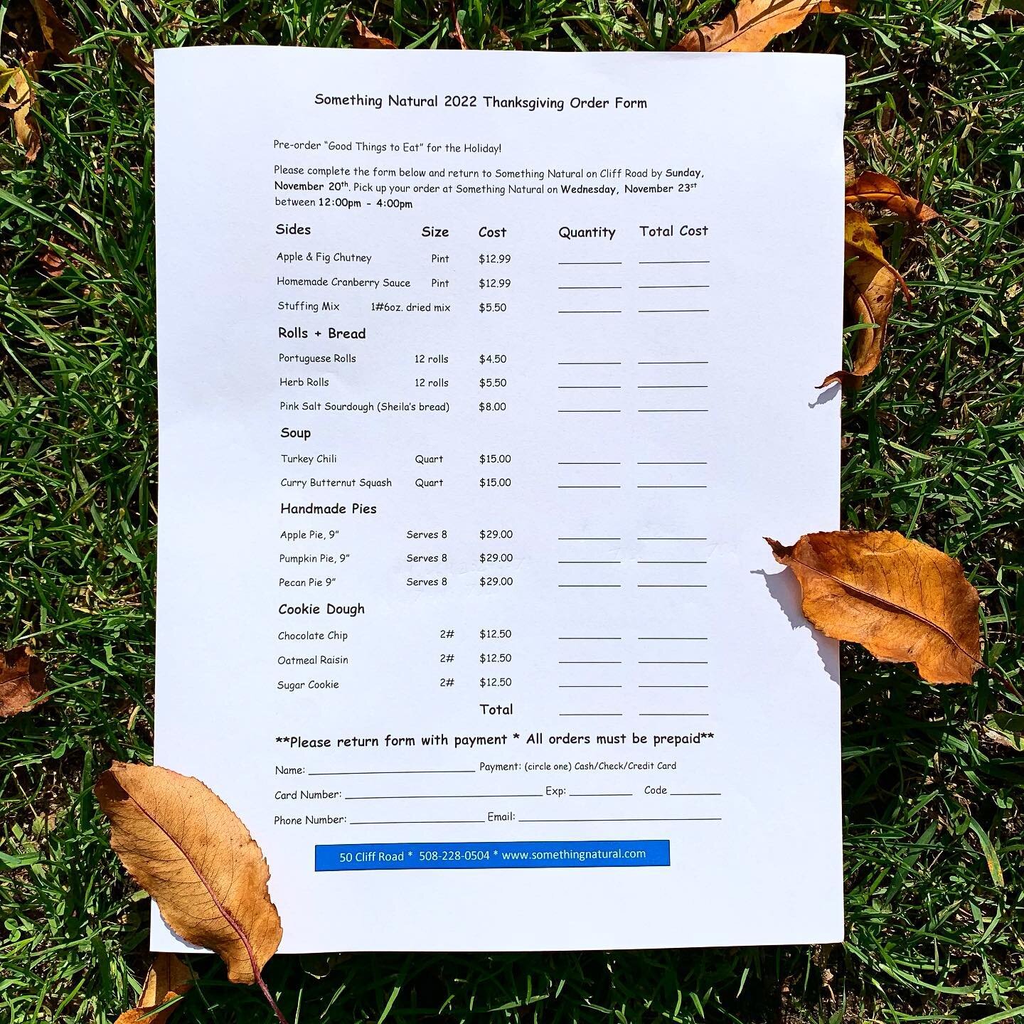 Thanksgiving order forms are now available! Come grab one from the shop or download off of our website, somethingnatural.com . 

We are still open 10-3 everyday! 

Hot soups of the day: potato leek, mushroom barley, kale chorizo, corn chowder