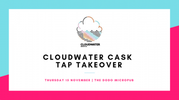 Cloudwater Cask Tap Takeover!