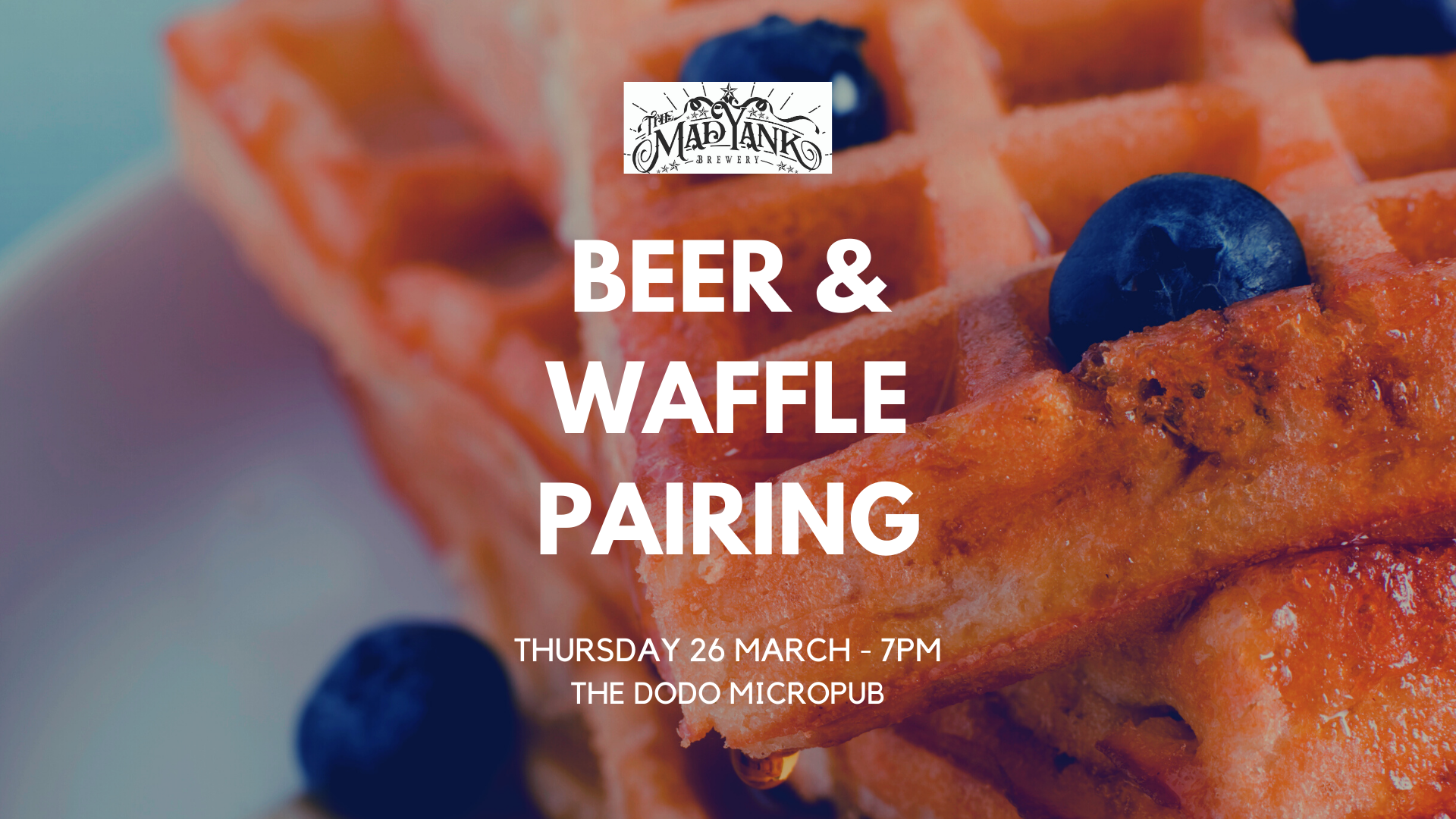 Mad Yank Beer &amp; Waffle Pairing 