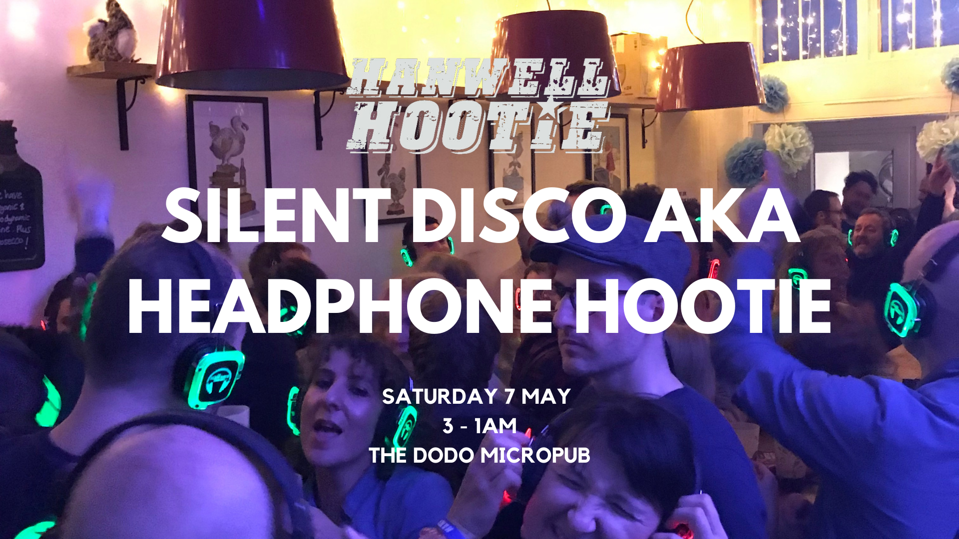 Hanwell Hootie Silent Disco
