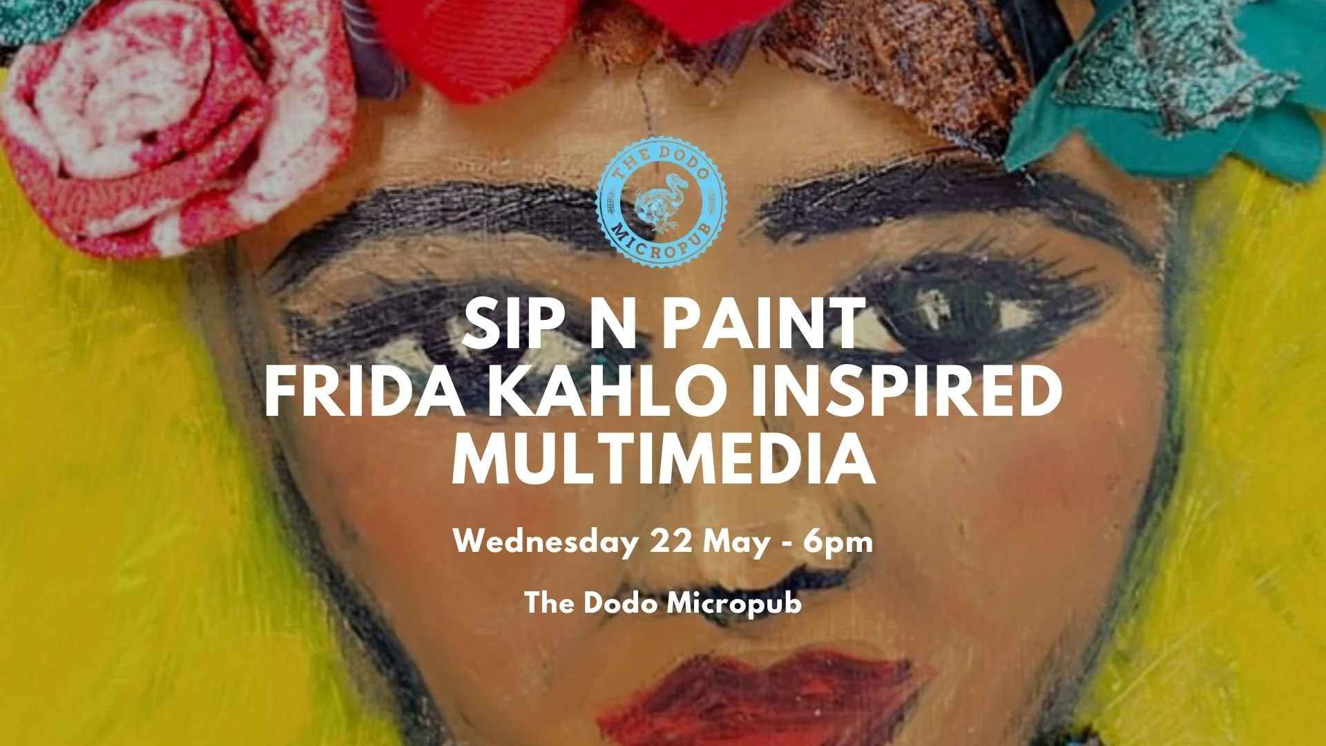Sip n Paint - Frida Kahlo Inspired