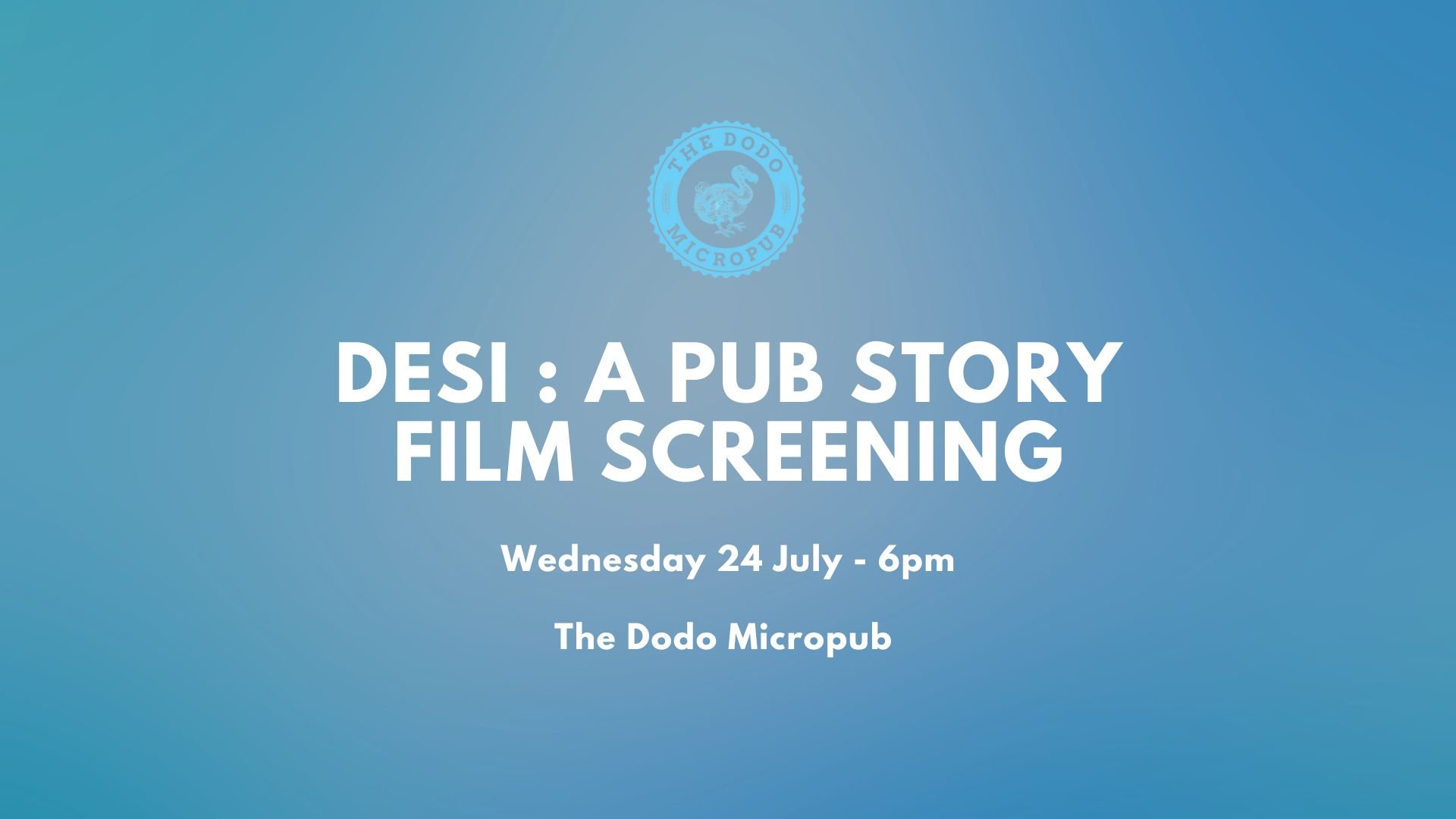DESI : A PUB STORY FILM SCREENING