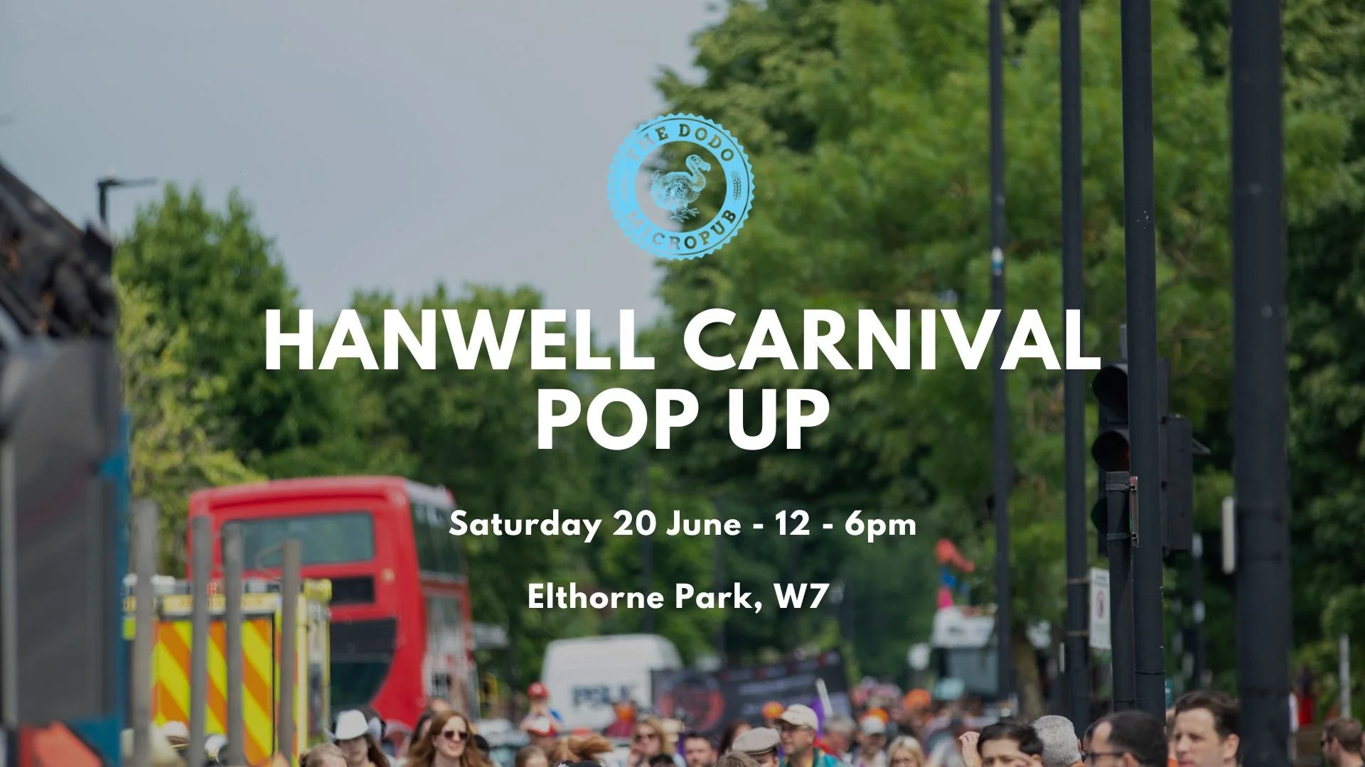 Hanwell Carnival Pop Up - Dodo In The Park!