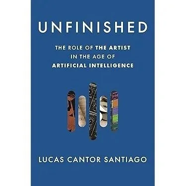 Lucas Cantor Santiago book signing for "Unfinished: The Role of the Artist in the Age of Artificial Intelligence"