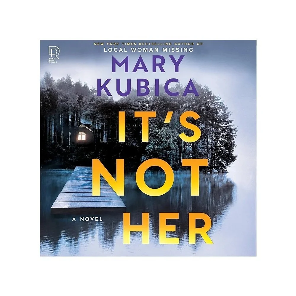 Mary Kubica with Kaira Rouda book signing for "It's Not Her".