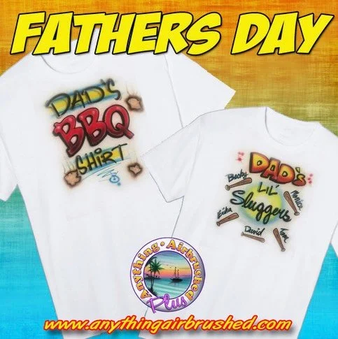 Don&rsquo;t forget about Dear Ol&rsquo; Dad on Fathers Day June 19th He doesn&rsquo;t want another Tie for Fathers day he wants something custom!...like a shirt made just for him....or how about having his motorcycle helmet painted or cornhole boards