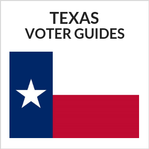 Texas Voter Guides