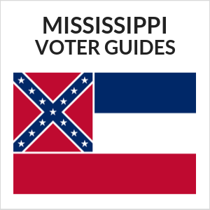 Mississippi Voter Guides
