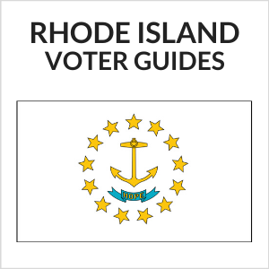 Rhode Island Voter Guides