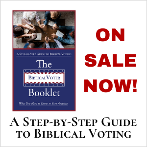 The Biblical Voter Booklet