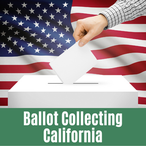 Ballot Harvesting California